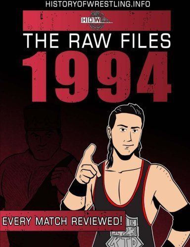 The Raw Files: 1994