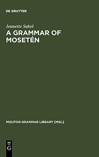 A Grammar of Mosetén