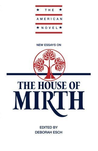 New Essays on 'The House of Mirth'