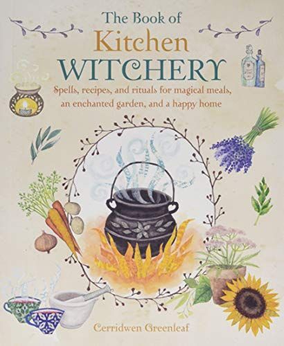 The Book of Kitchen Witchery