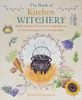 The Book of Kitchen Witchery