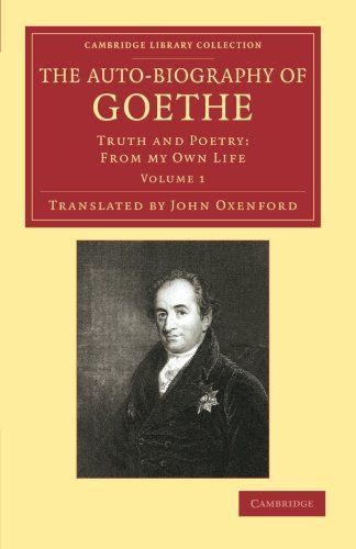 The Auto-Biography of Goethe