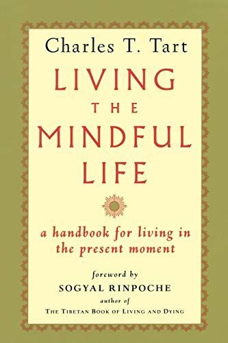 Living the Mindful Life