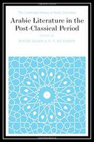 Arabic Literature in the Post-Classical Period