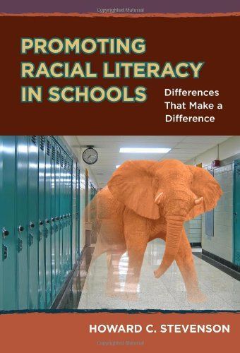 Promoting Racial Literacy in Schools