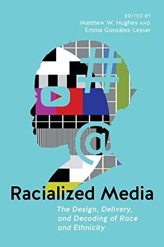 Racialized Media