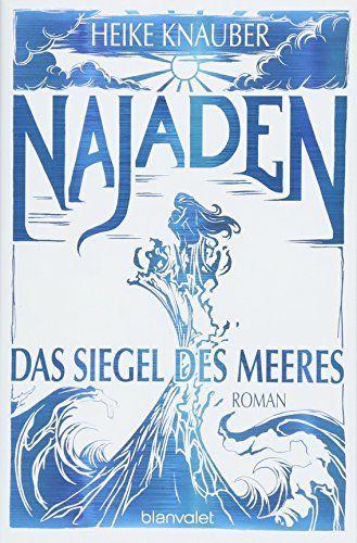 Najaden - Das Siegel des Meeres