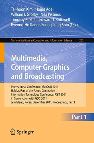 Multimedia, Computer Graphics and Broadcasting, Part I