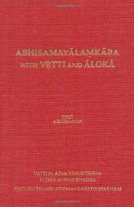 Abhisamayālaṃkāra with Vr̥tti and Ālokā - Vol. 1