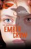 The Disappearance of Ember Crow