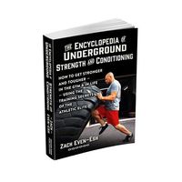 The Encyclopedia of Underground Strength and Conditioning