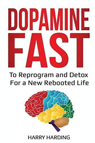 Dopamine Fast