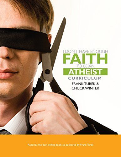 I Don't Have Enough Faith to Be an Atheist Curriculum