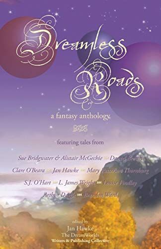 Dreamless Roads - a Fantasy Anthology