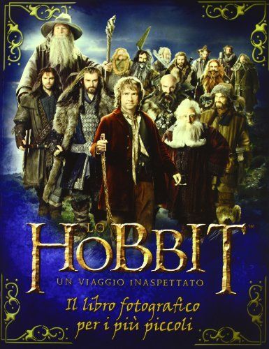 Lo Hobbit. Un viaggio inaspettato. Il libro fotografico per i più piccoli