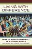 Living with Difference