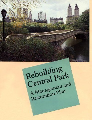 Rebuilding Central Park