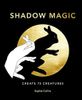 Shadow Magic