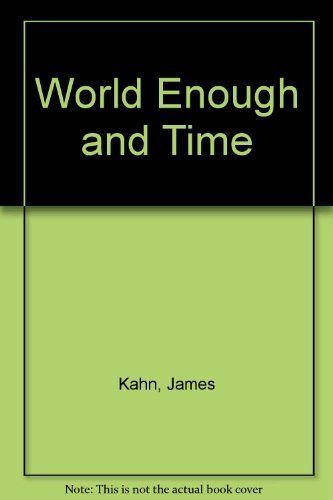 World Enough and Time