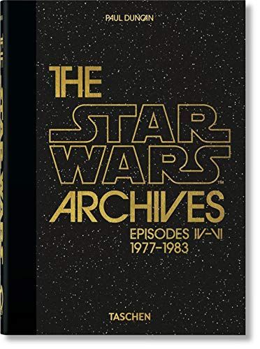 The Star Wars Archives. 1977-1983 - 40th Anniversary Edition