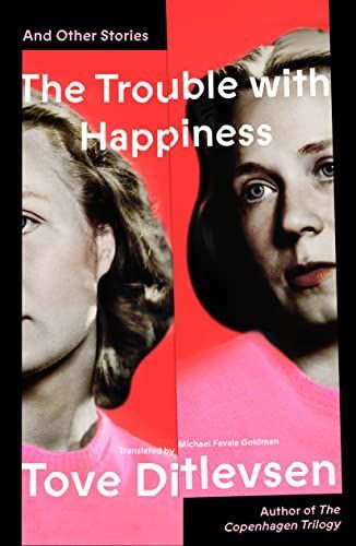 The Trouble with Happiness