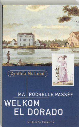 Ma Rochelle Passee, Welkom El Dorado / druk 1