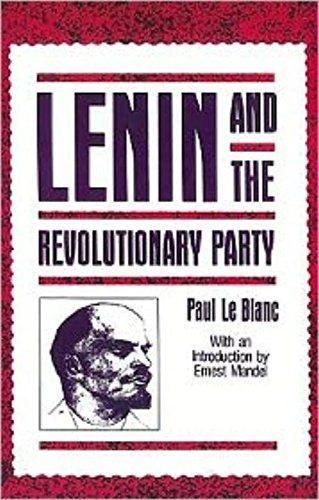 Lenin and the Revolutionary Party