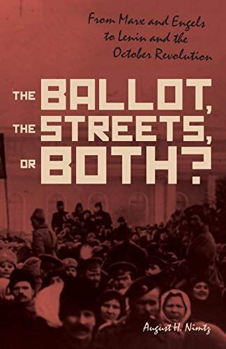 The Ballot, the Streets--Or Both