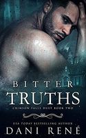Bitter Truths: A Twisted Arranged Marriage Romance