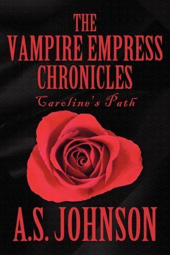 The Vampire Empress Chronicles