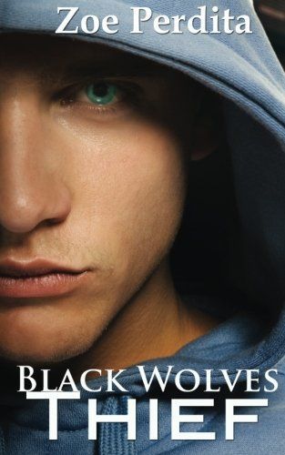 Thief (Black Wolves Book One)