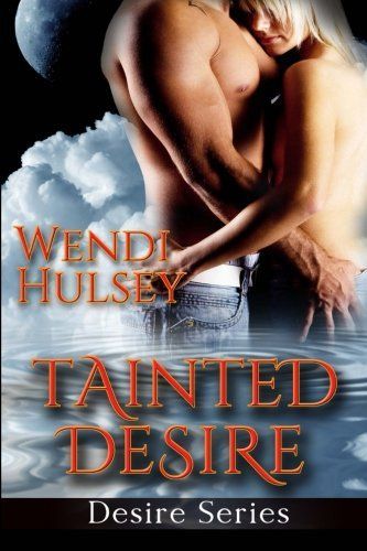 Tainted Desire