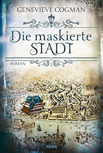 Die maskierte Stadt