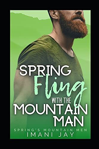 Spring Fling With The Mountain Man