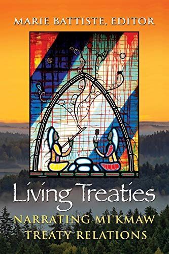 Living Treaties: Narrating Mi'kmaw Treat