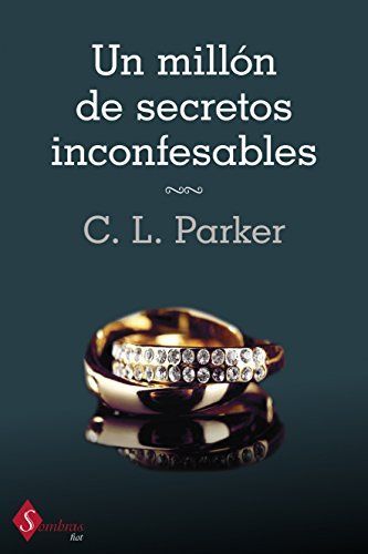 Un millon de secretos inconfesables / A Million Dirty Secrets