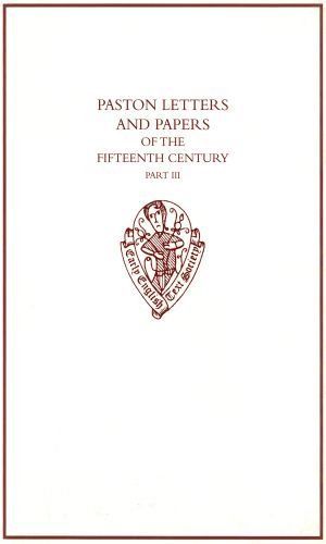 Paston Letters and Papers of the Fifteenth Century