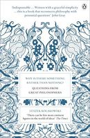 Why is There Something Rather Than Nothing?