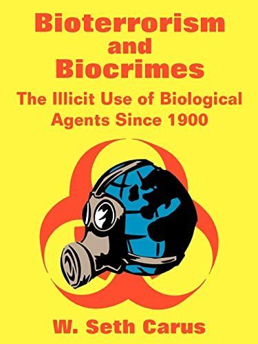 Bioterrorism and Biocrimes