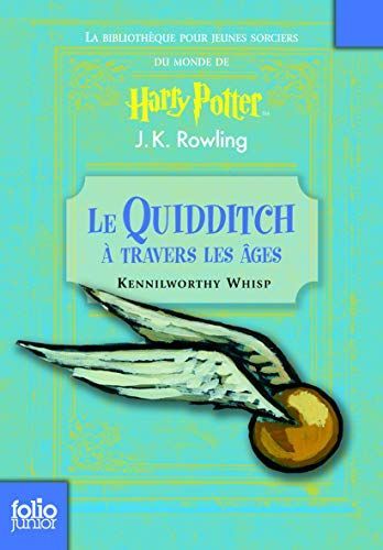Le Quidditch à travers les âges
