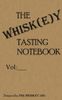 The Whiskey Tasting Notebook