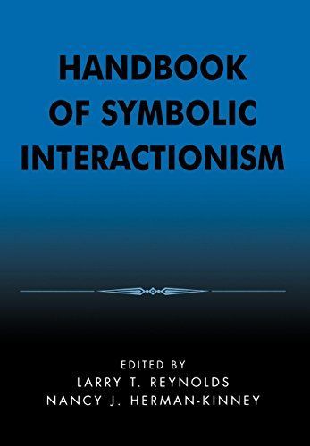 Handbook of Symbolic Interactionism