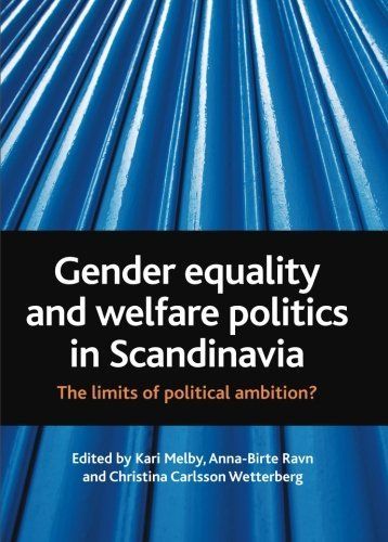 Gender Equality and Welfare Politics in Scandinavia