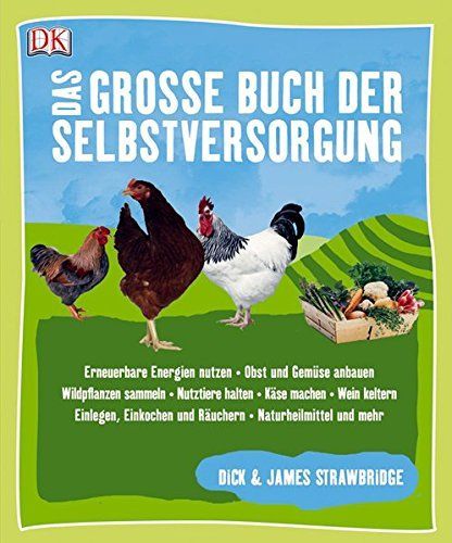 Das grosse Buch der Selbstversorgung