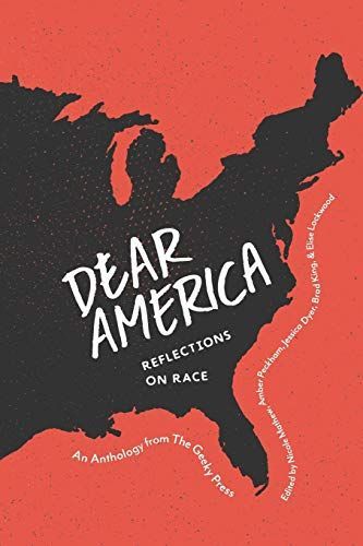 Dear America: Reflections on Race