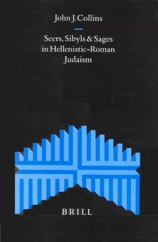 Seers, Sybils and Sages in Hellenistic-Roman Judaism