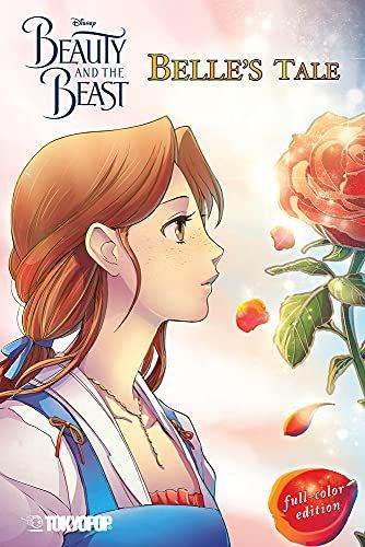 Disney Manga: Beauty and the Beast -- Belle's Tale (Full-Color Edition)