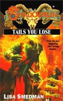 Tails You Lose
