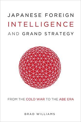 Japanese Foreign Intelligence and Grand Strategy