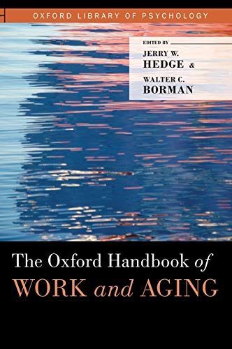 The Oxford Handbook of Work and Aging